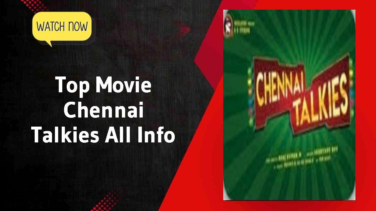 Chennai Talkies