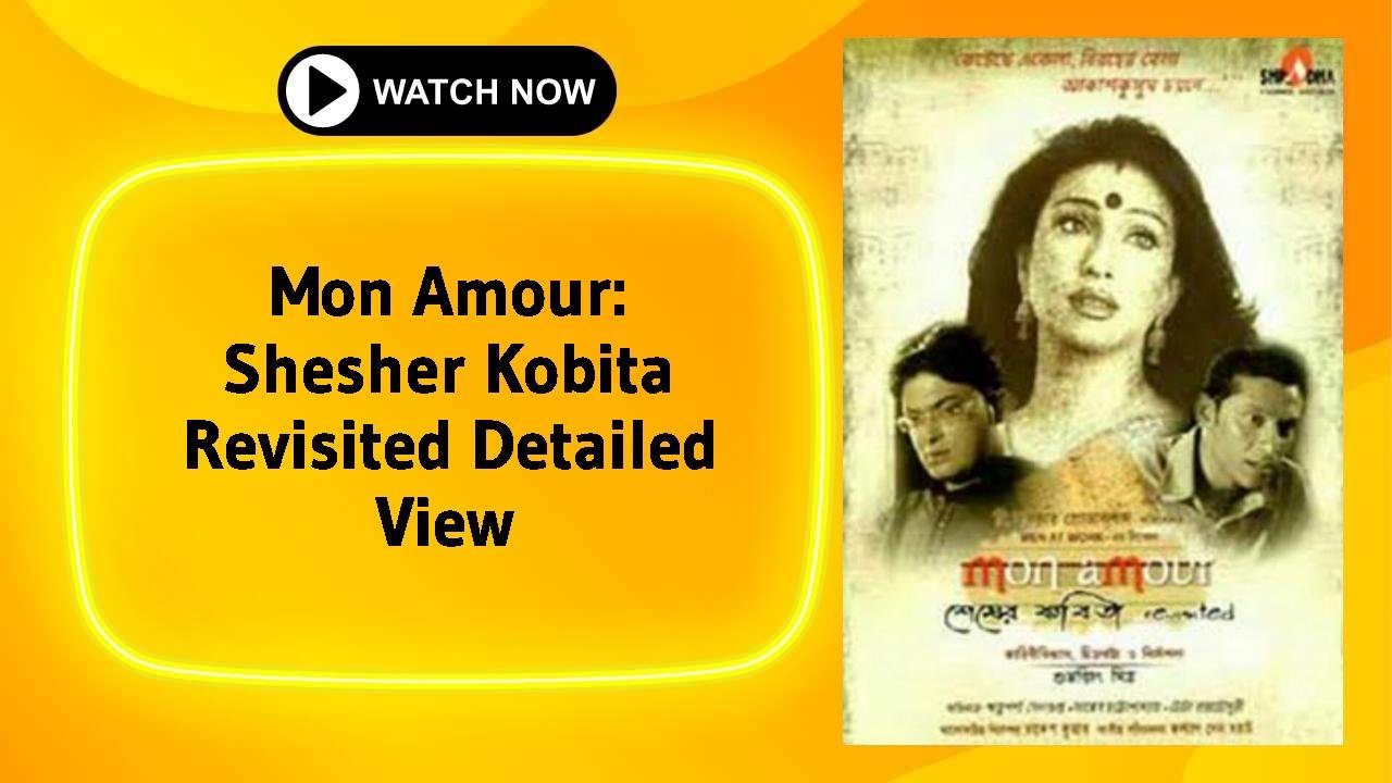 Mon Amour: Shesher Kobita Revisited