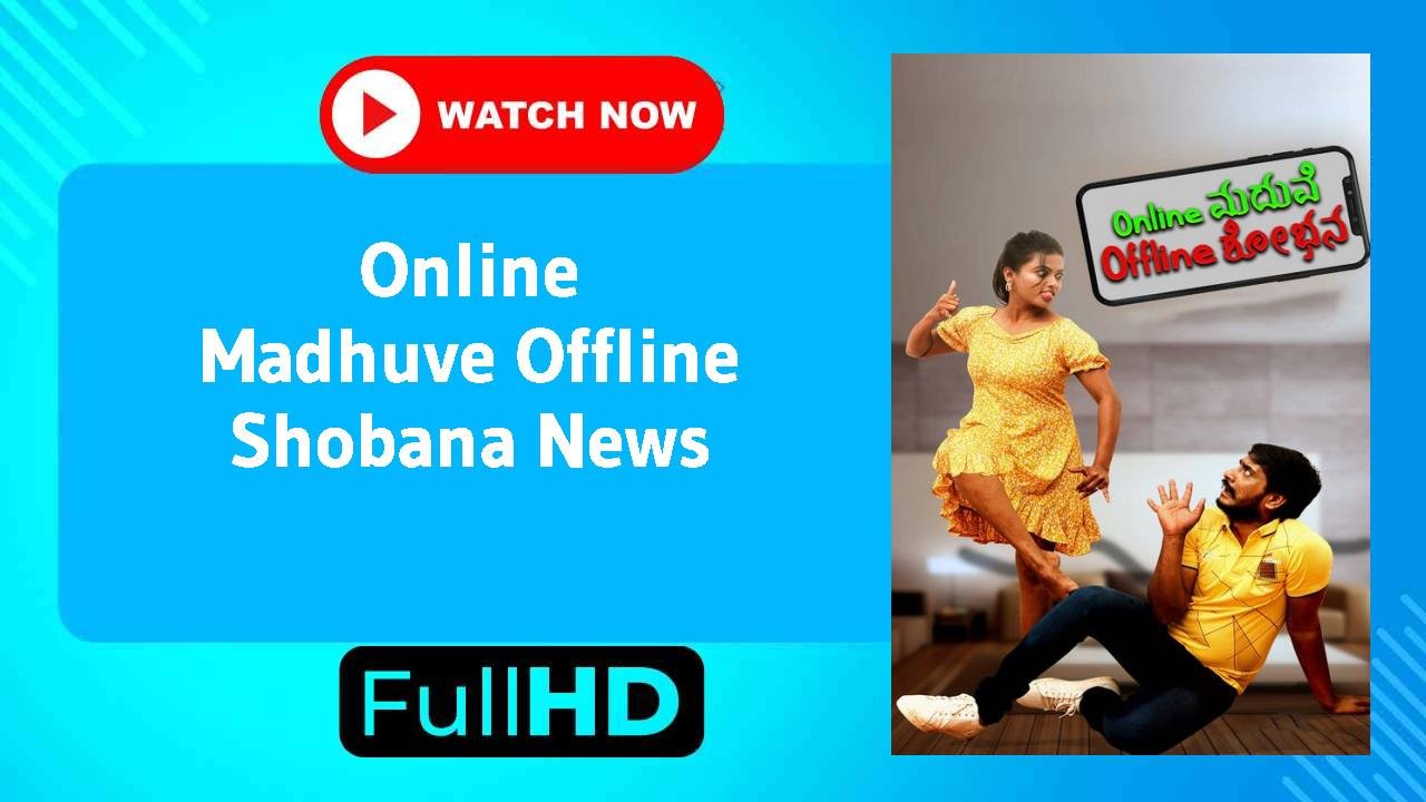Online Madhuve Offline Shobana
