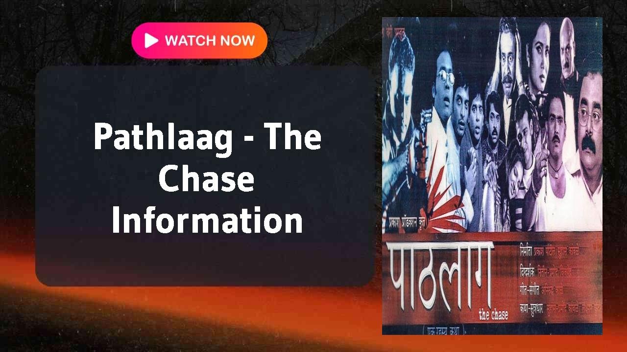 Pathlaag - The Chase