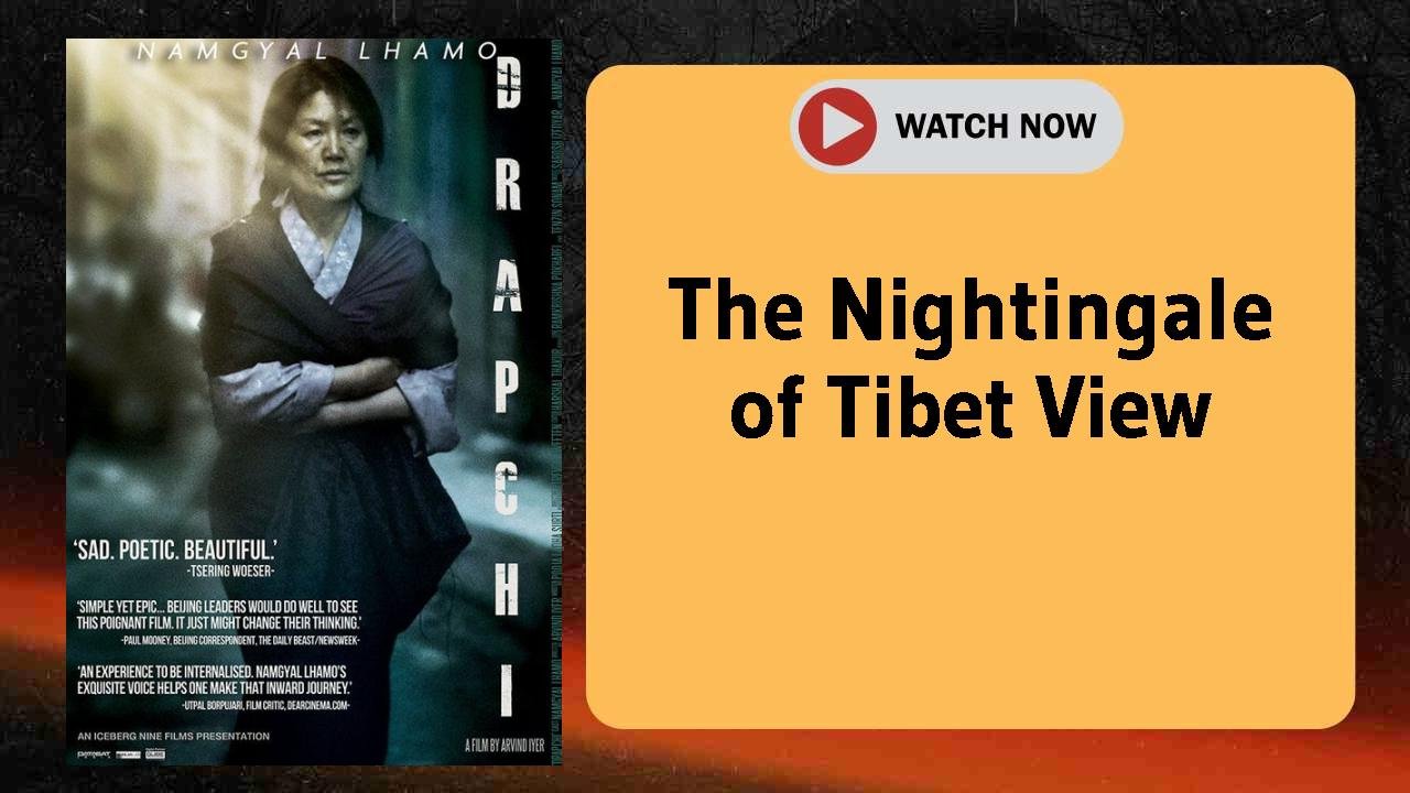 The Nightingale of Tibet