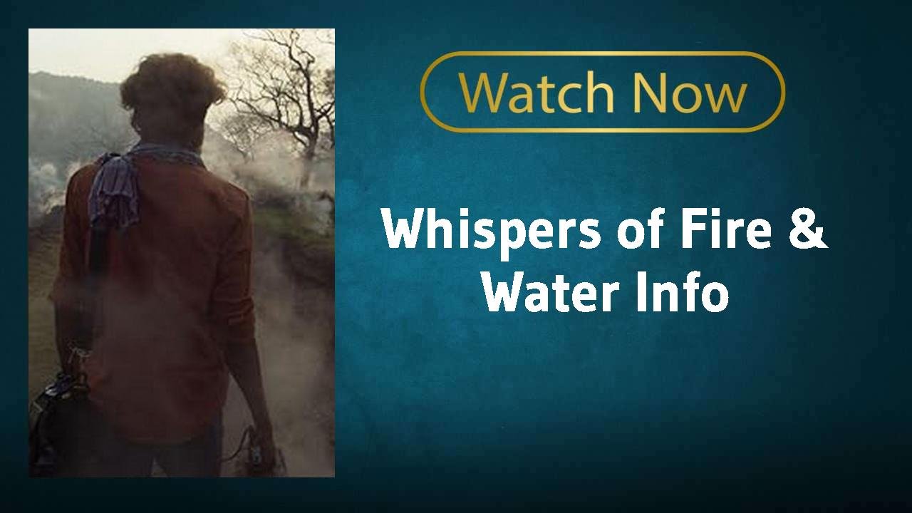 Whispers of Fire & Water